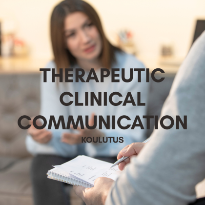 Therapeutic Clinical Communication- koulutus