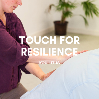 Touch for resilience- koulutus